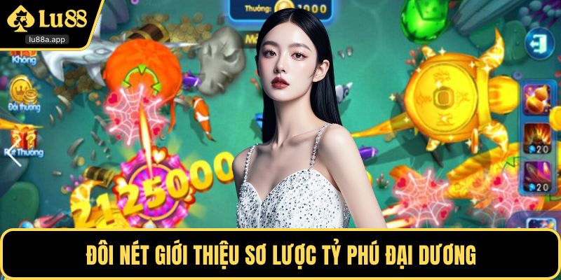 Đôi nét giới thiệu sơ lược tỷ phú đại dương