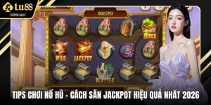 tips chơi nổ hũ